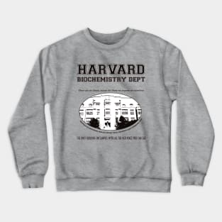 Fringe Harvard BioChemistry Department Crewneck Sweatshirt